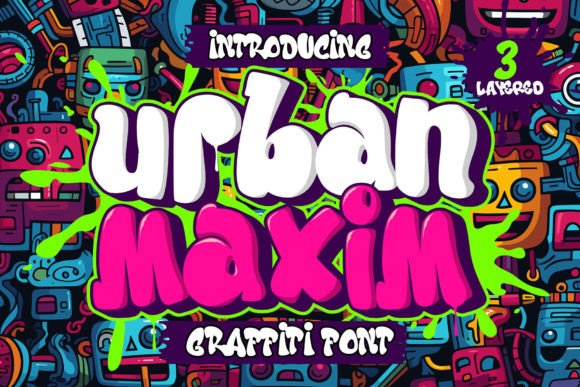 Urban Maxim: A 3D Graffiti Font for Dynamic Typography