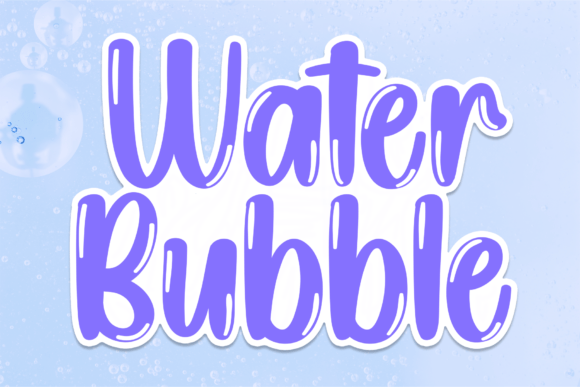Water Bubble: A Playful Font for Youthful Designs